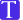 the letter T on a blue background