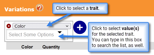 IMAGE: A trait has been selected from the first options list. Click the second options list to begin selecting values. This list can be searched by typing.