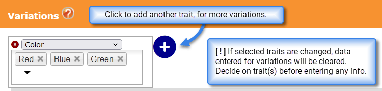 IMAGE: A trait and some values have been selected. Click the blue plus sign to set up another trait. Decide on trait(s) before entering data, or data may be lost when traits are changed.