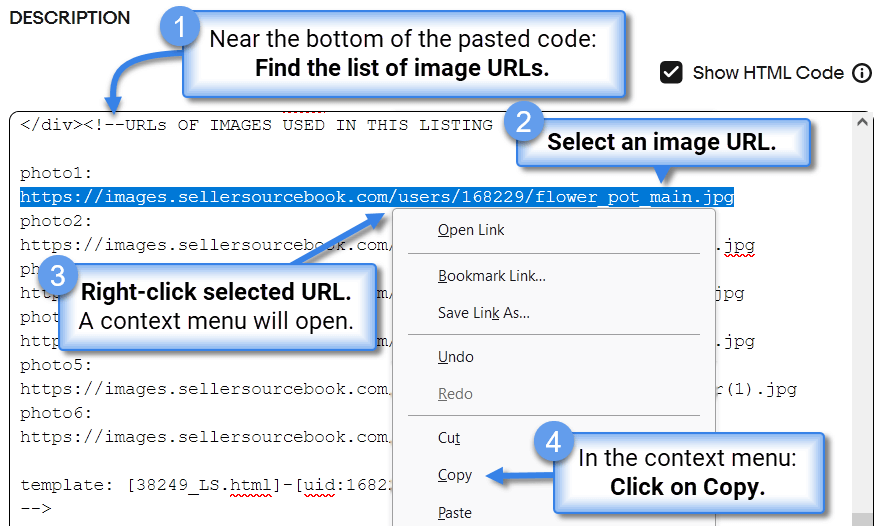 An image showing the four steps needed to copy image URLs from SSB listing code. Step 1 is scroll down to the list of image URLs. Step 2 is to select an image URL. Step 3 is to right-click the selected URL. Step 4 is to select Copy from the right-click context menu.